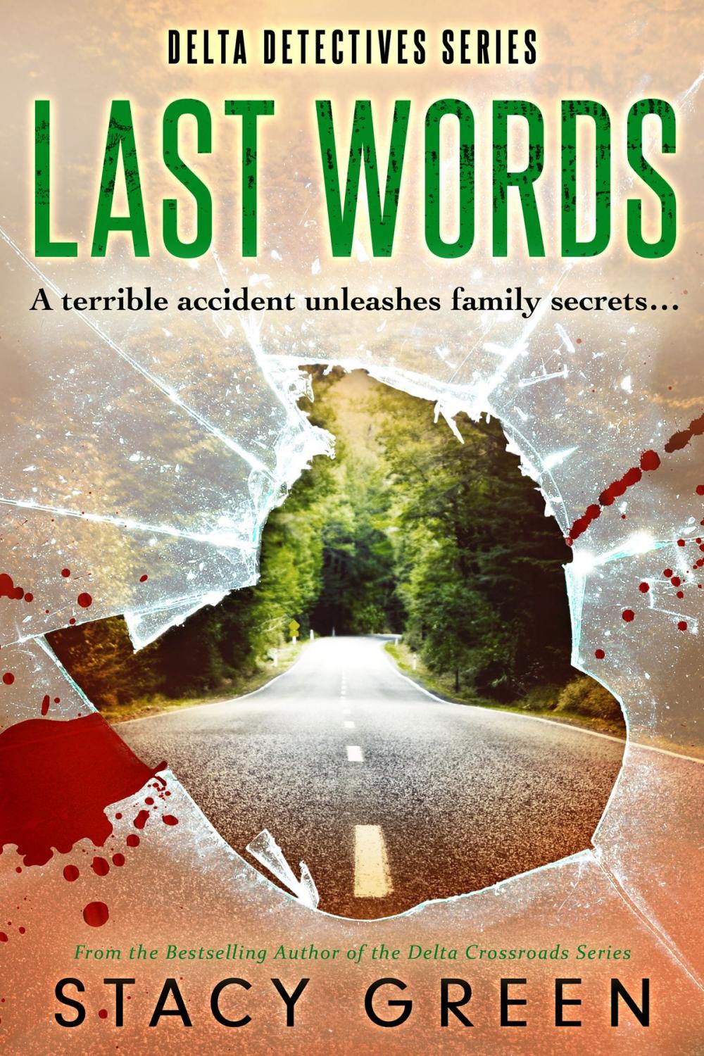 Big bigCover of Last Words (Delta Detectives/Cage Foster #4)