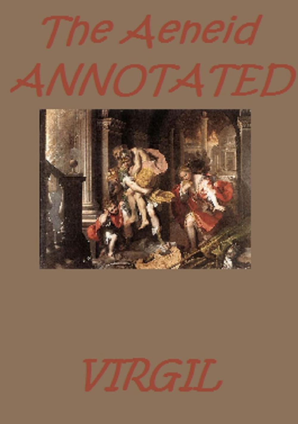 Big bigCover of The Aeneid (Annotated)