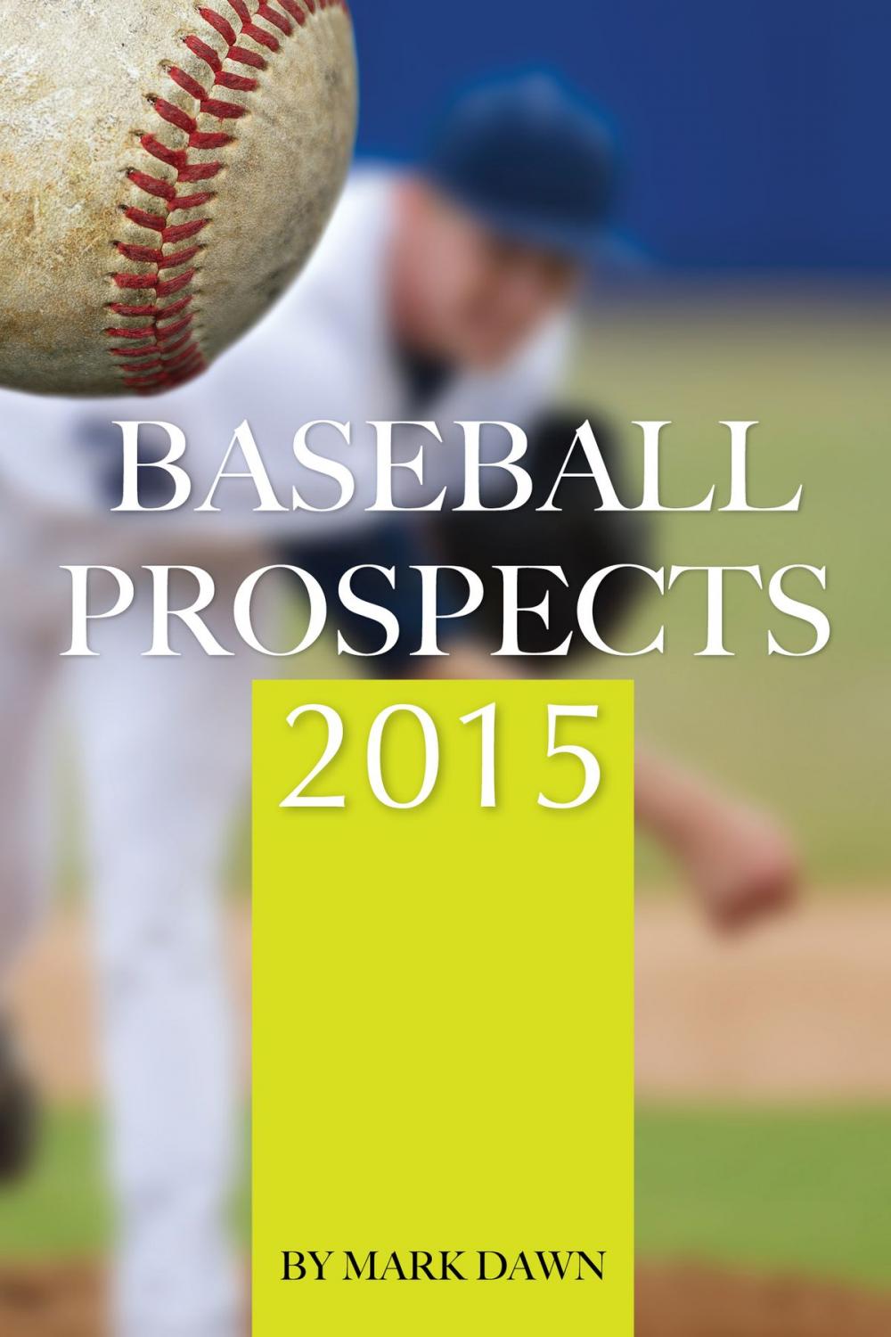Big bigCover of Baseball Prospects 2015