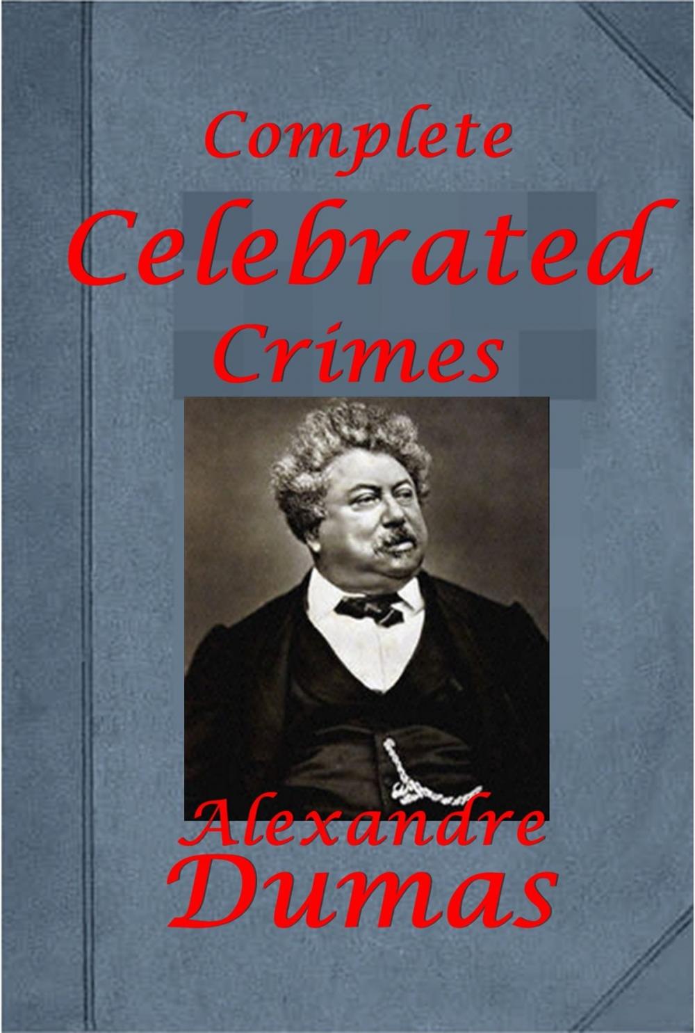 Big bigCover of Complete Celebrated Crimes