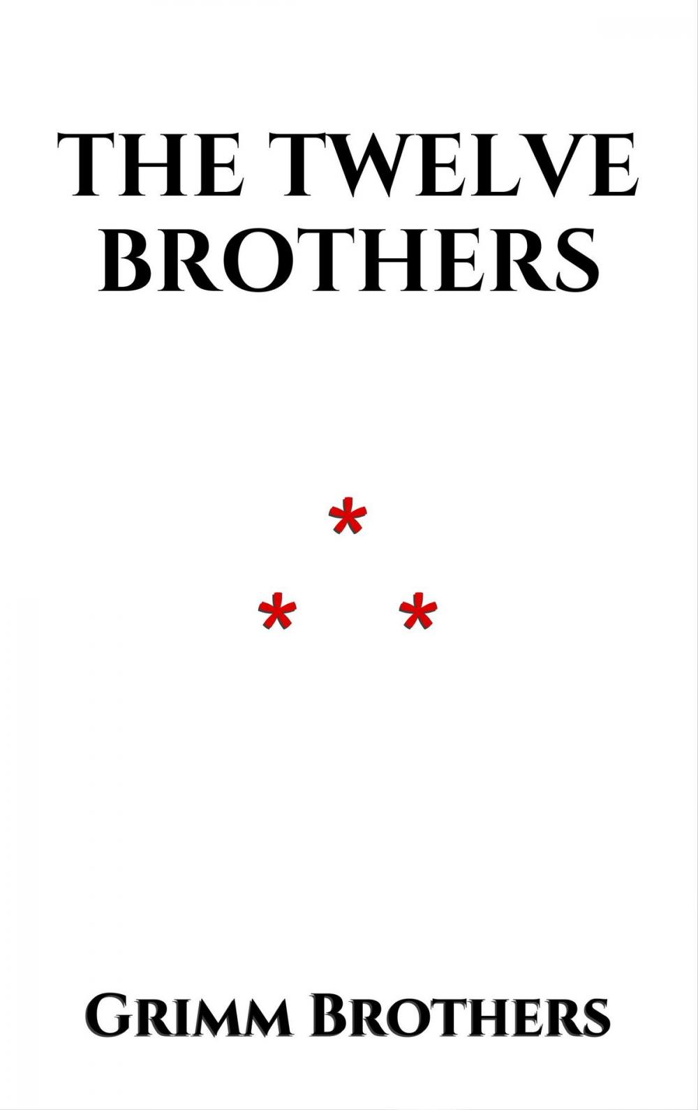 Big bigCover of The Twelve Brothers