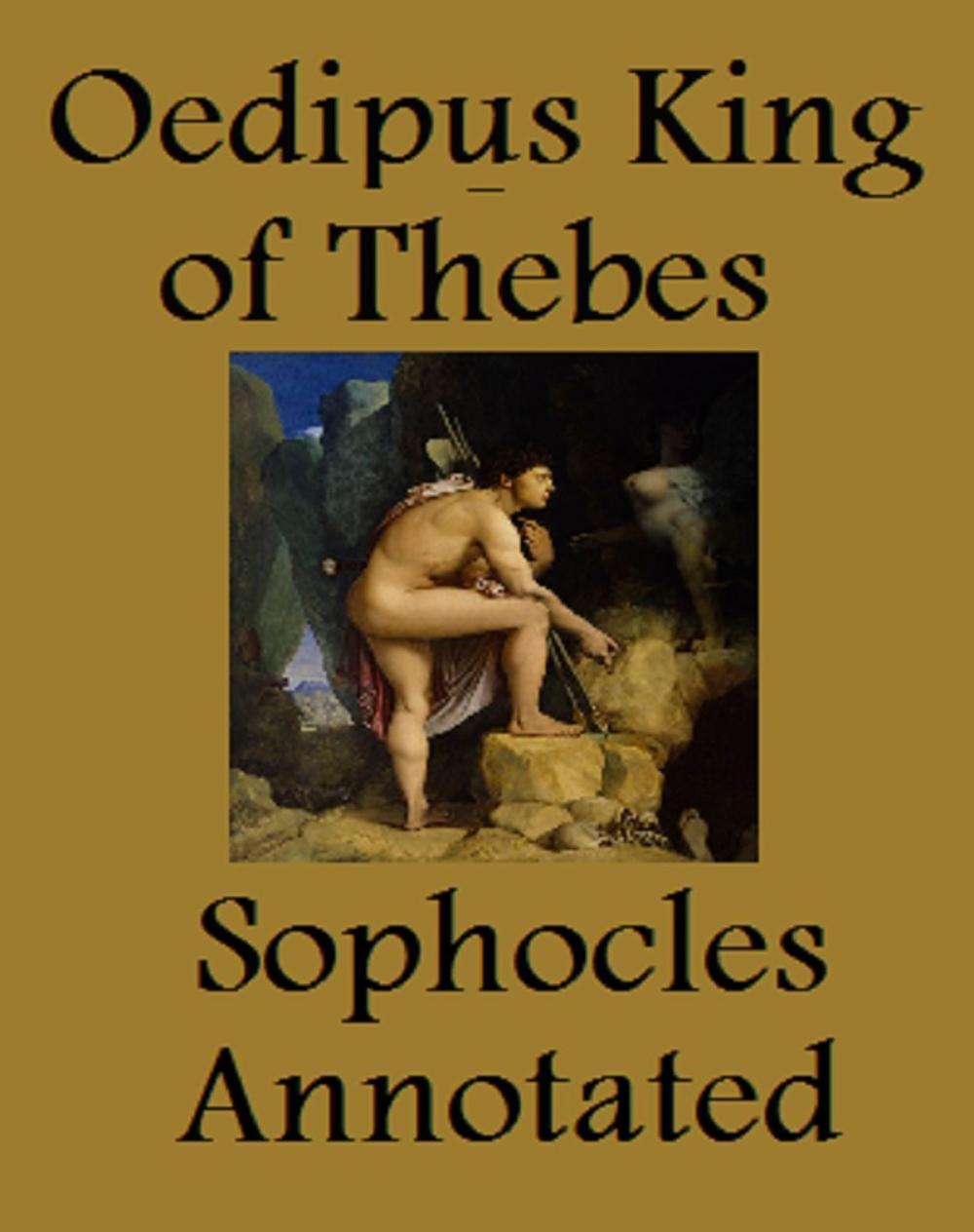 Big bigCover of Oedipus, King of Thebes (Annotated)