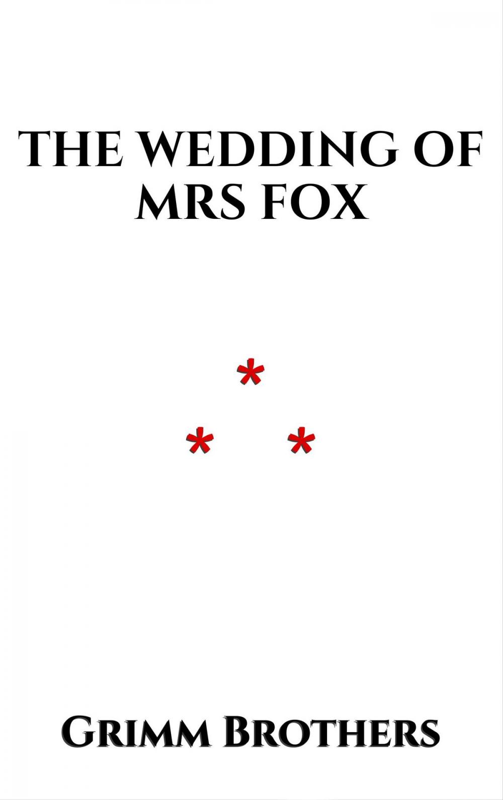 Big bigCover of The Wedding of Mrs. Fox