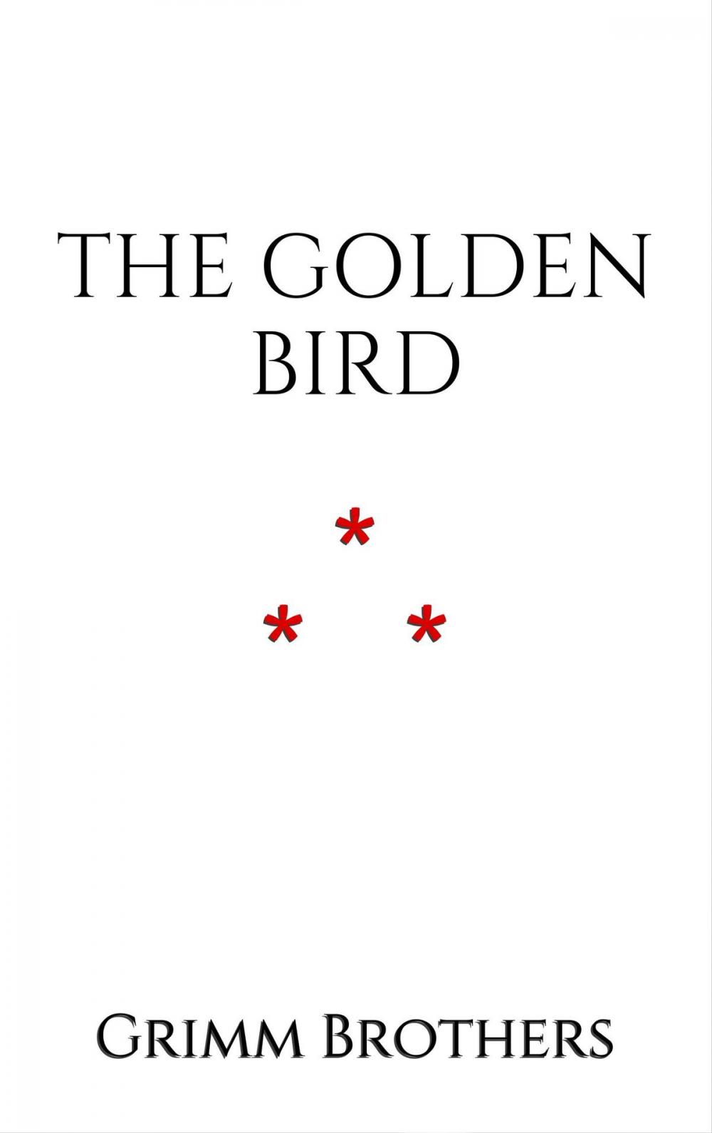 Big bigCover of The Golden Bird