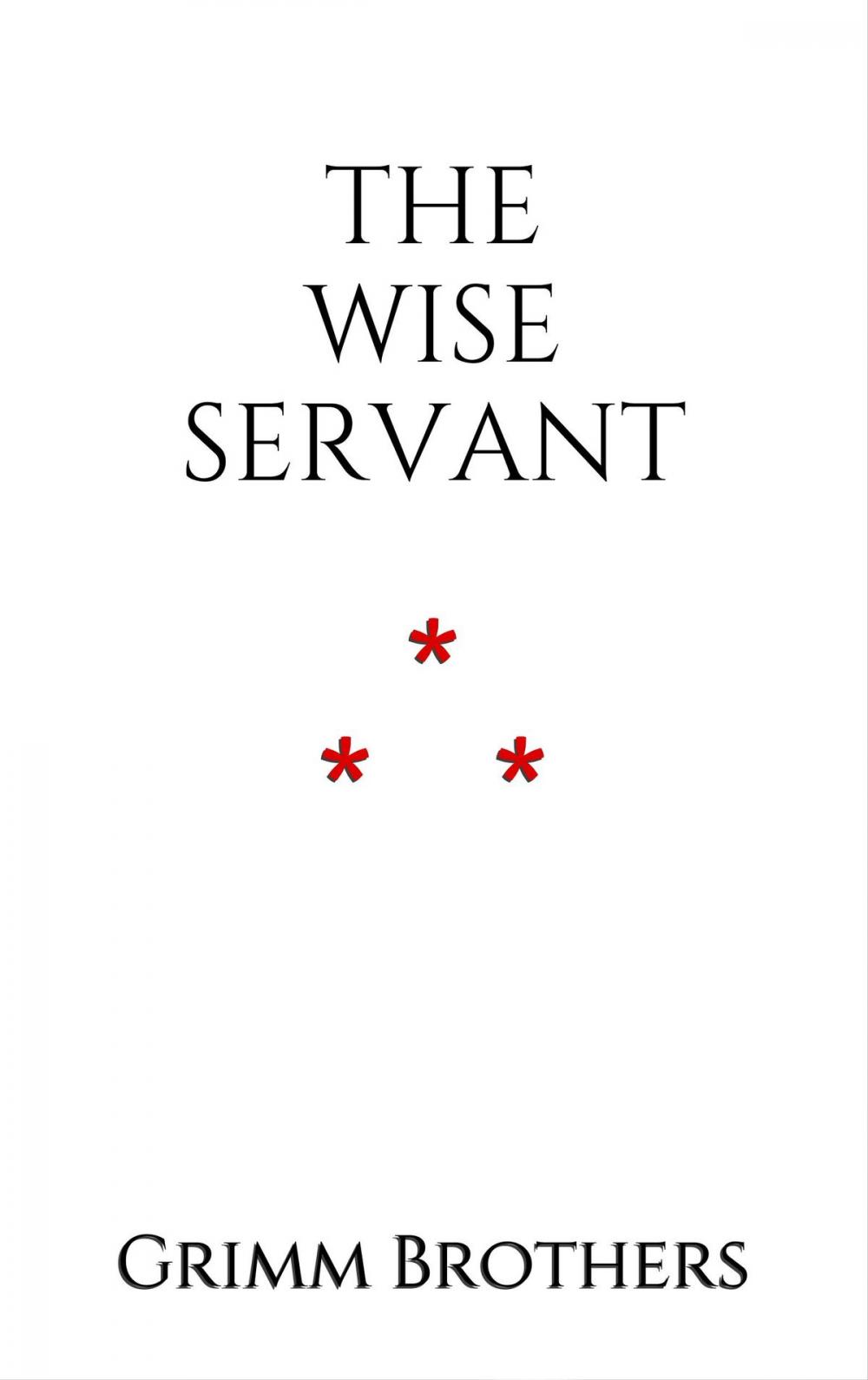 Big bigCover of The Wise Servant