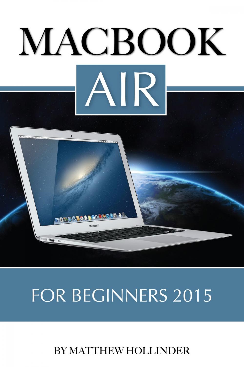 Big bigCover of MacBook Air: For Beginners 2015