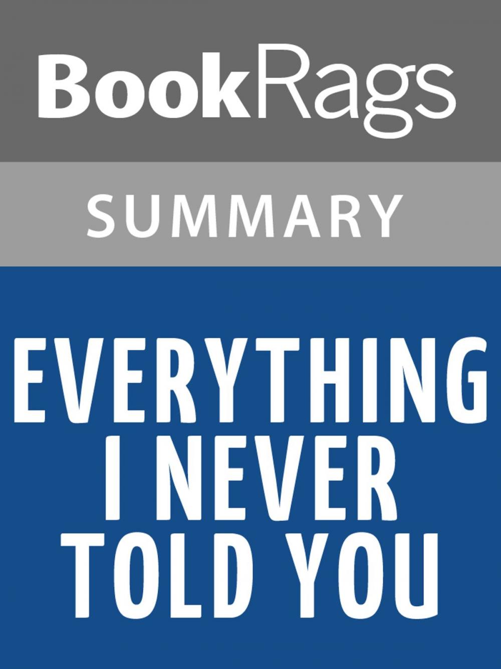 Big bigCover of Everything I Never Told You by Celeste Ng l Summary & Study Guide
