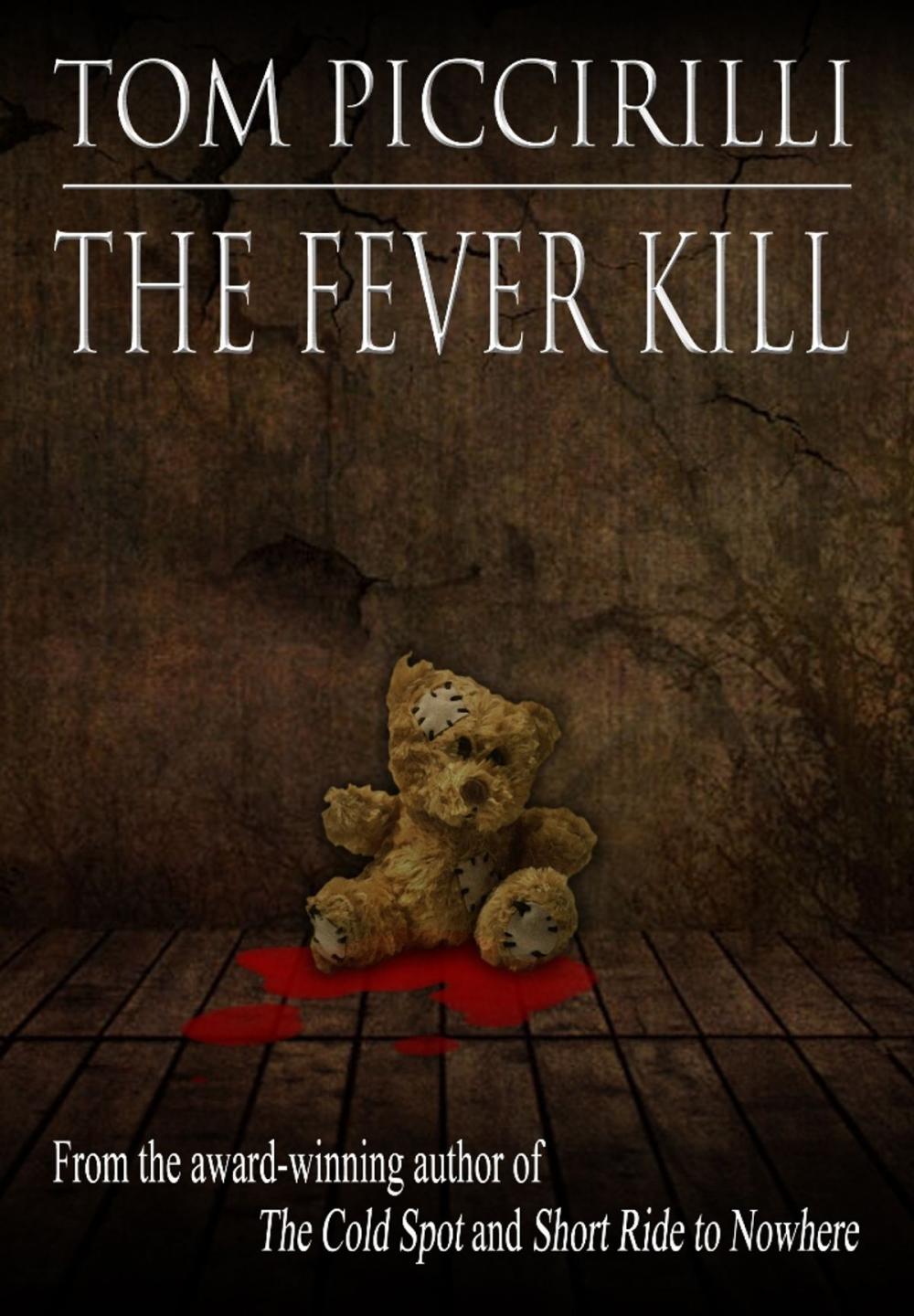 Big bigCover of The Fever Kill