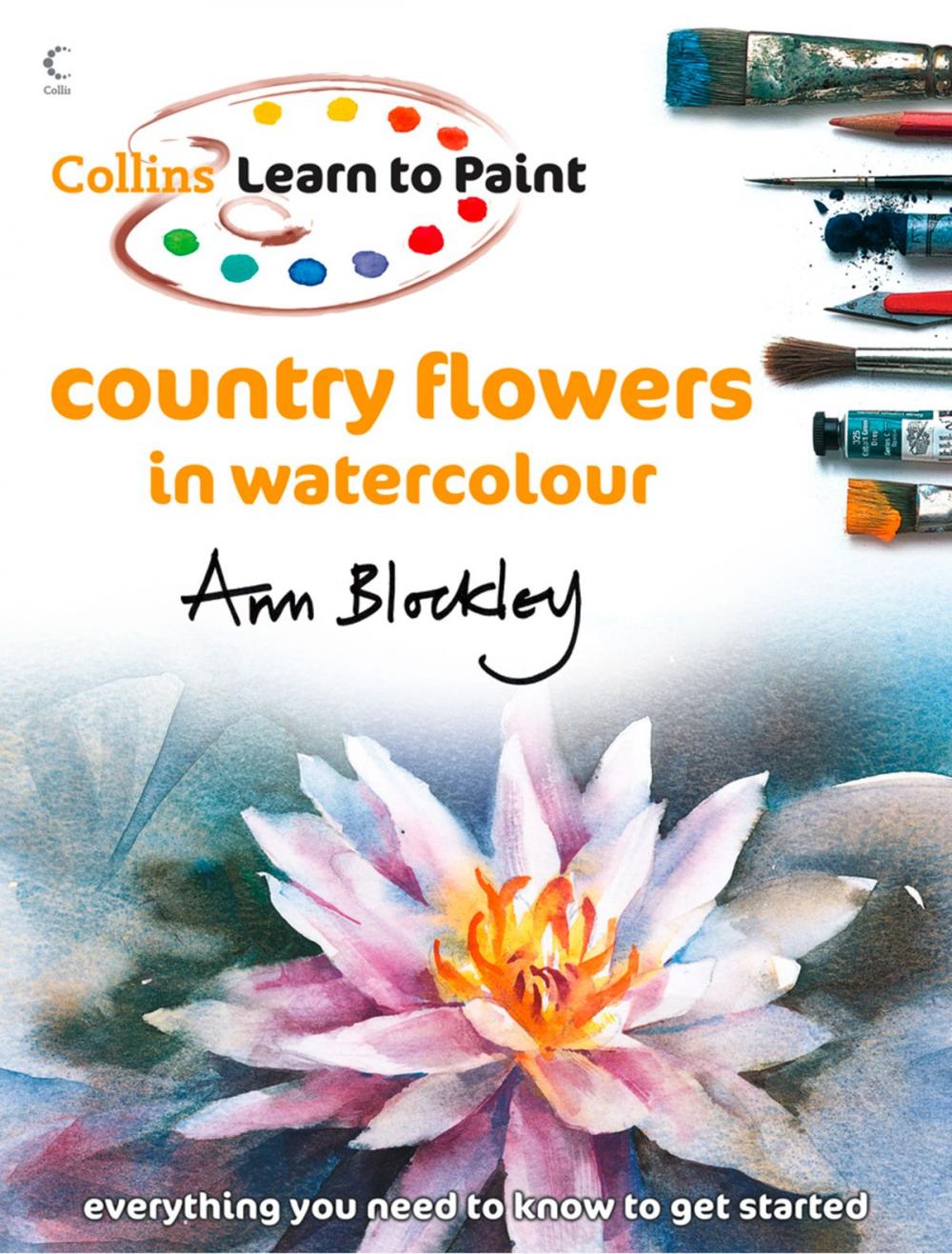 Big bigCover of Country Flowers in Watercolour (Collins Learn to Paint)