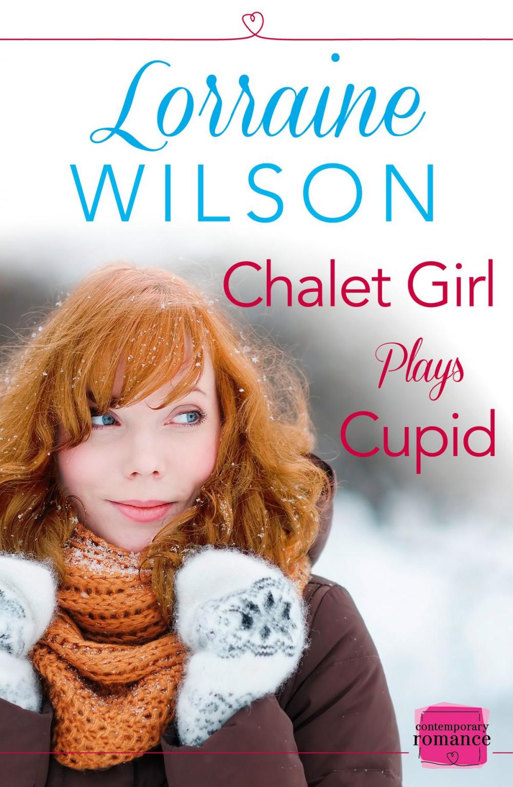 Big bigCover of Chalet Girl Plays Cupid: (A Free Short Story) (Ski Season, Book 6)