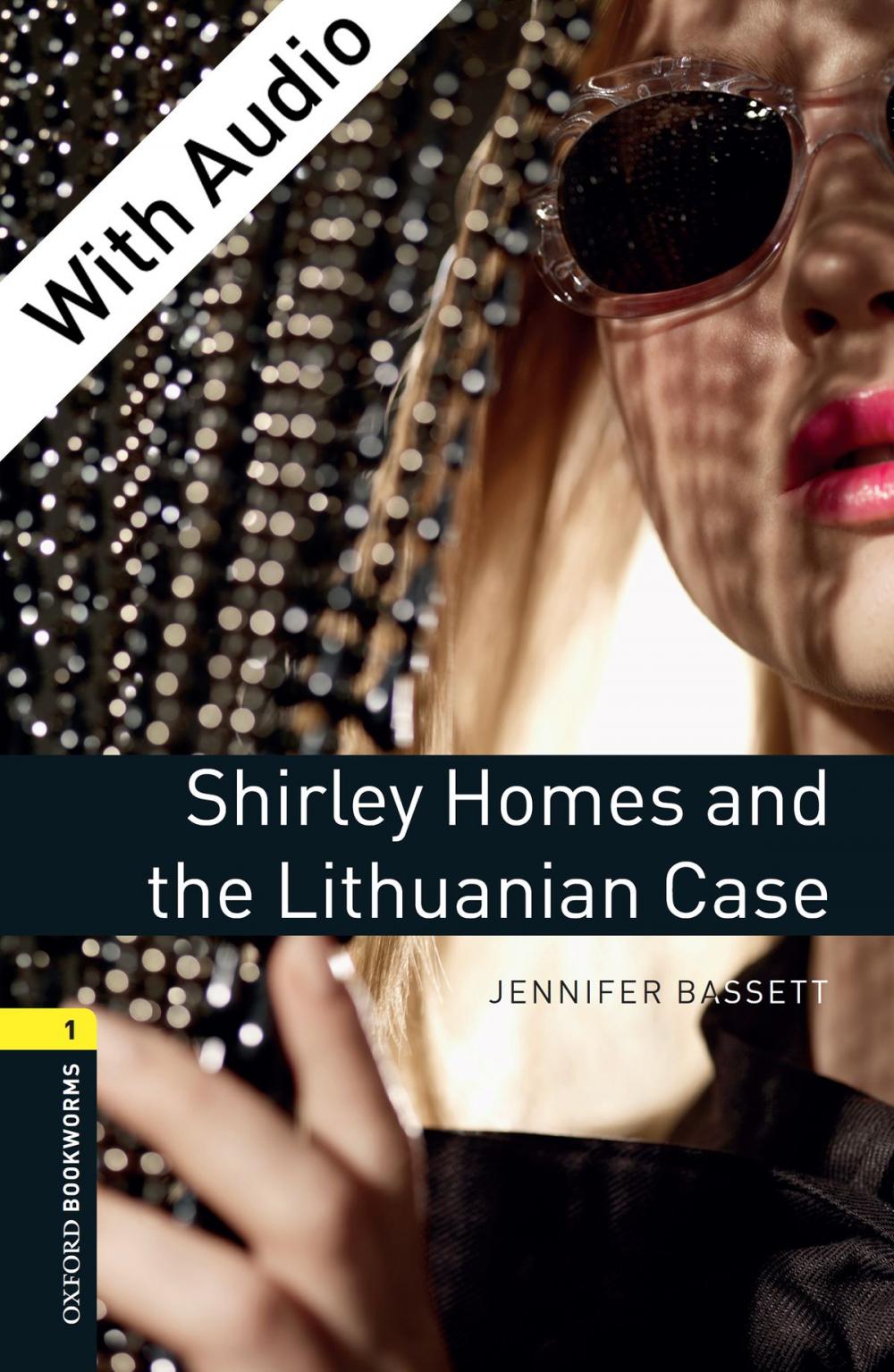Big bigCover of Shirley Homes and the Lithuanian Case - With Audio Level 1 Oxford Bookworms Library