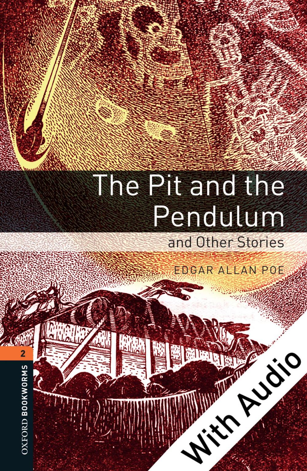 Big bigCover of Pit and the Pendulum and Other Stories - With Audio Level 2 Oxford Bookworms Library