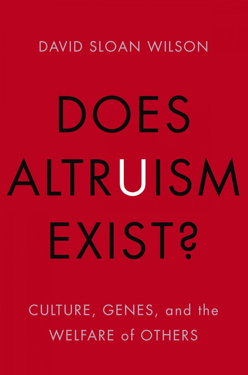 Big bigCover of Does Altruism Exist?