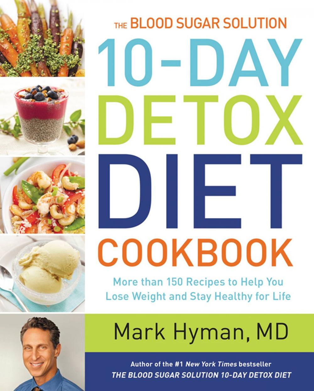 Big bigCover of The Blood Sugar Solution 10-Day Detox Diet Cookbook