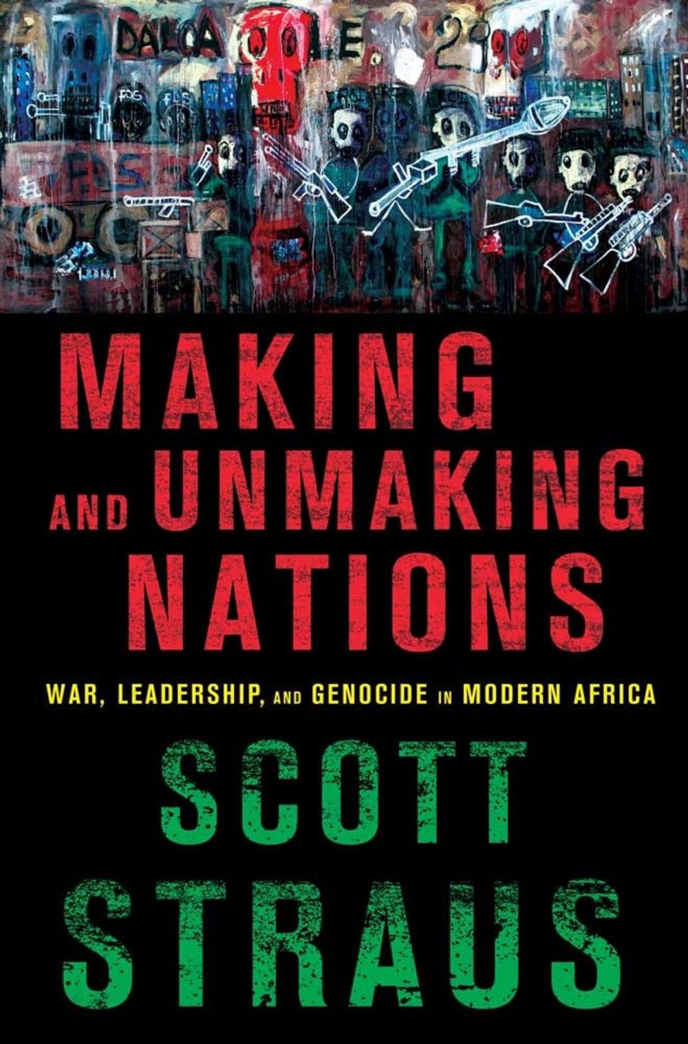 Big bigCover of Making and Unmaking Nations