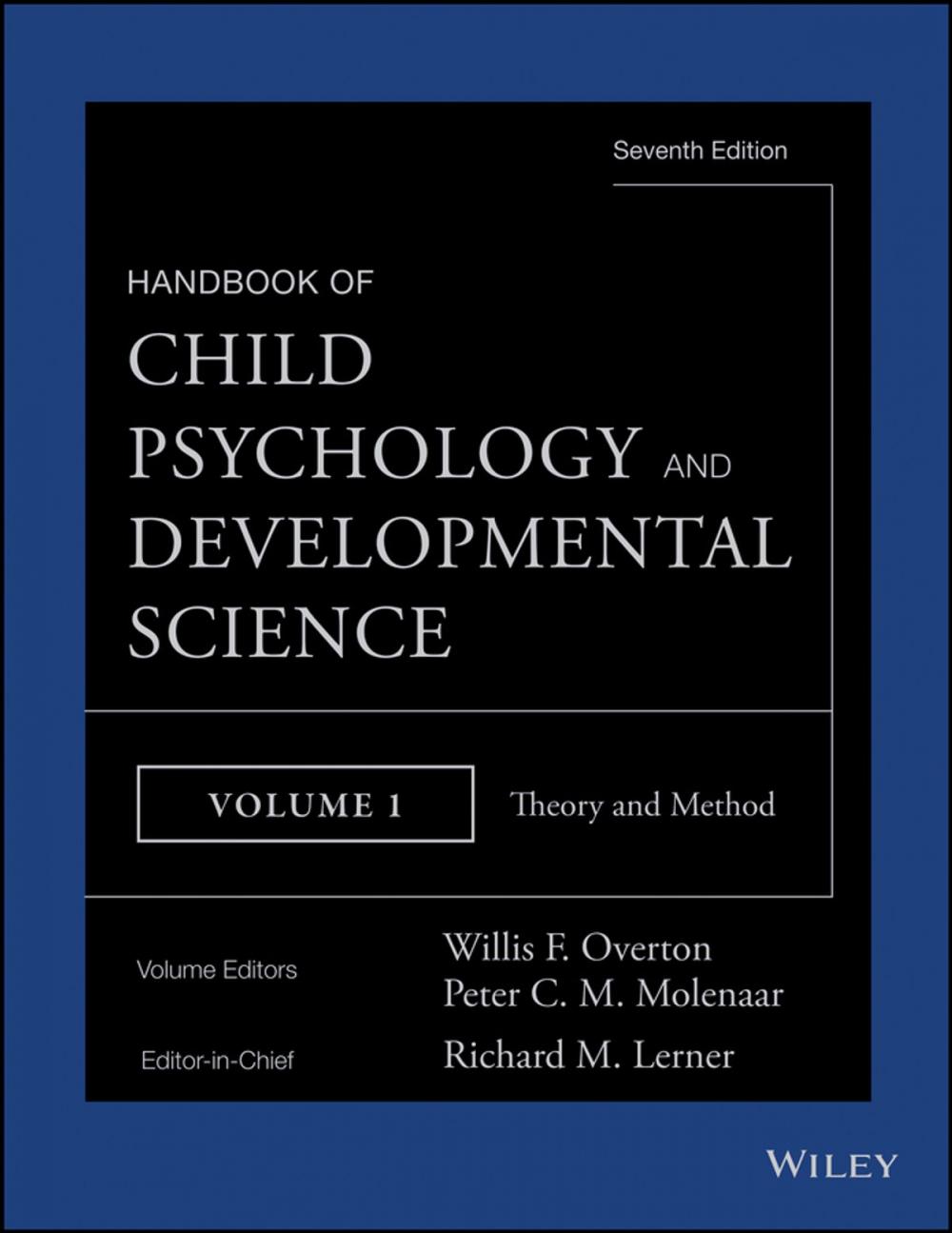 Big bigCover of Handbook of Child Psychology and Developmental Science, Theory and Method