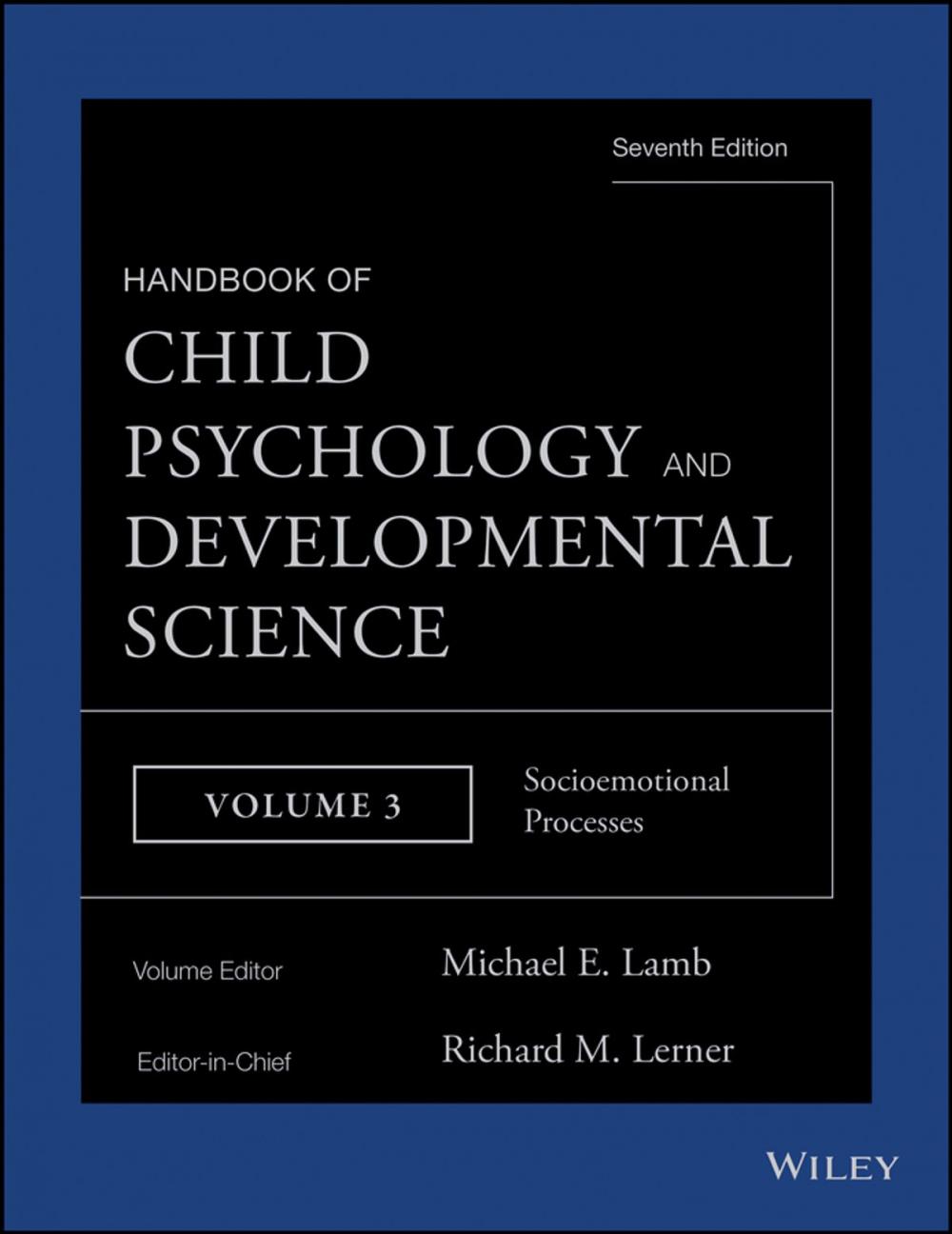 Big bigCover of Handbook of Child Psychology and Developmental Science, Socioemotional Processes