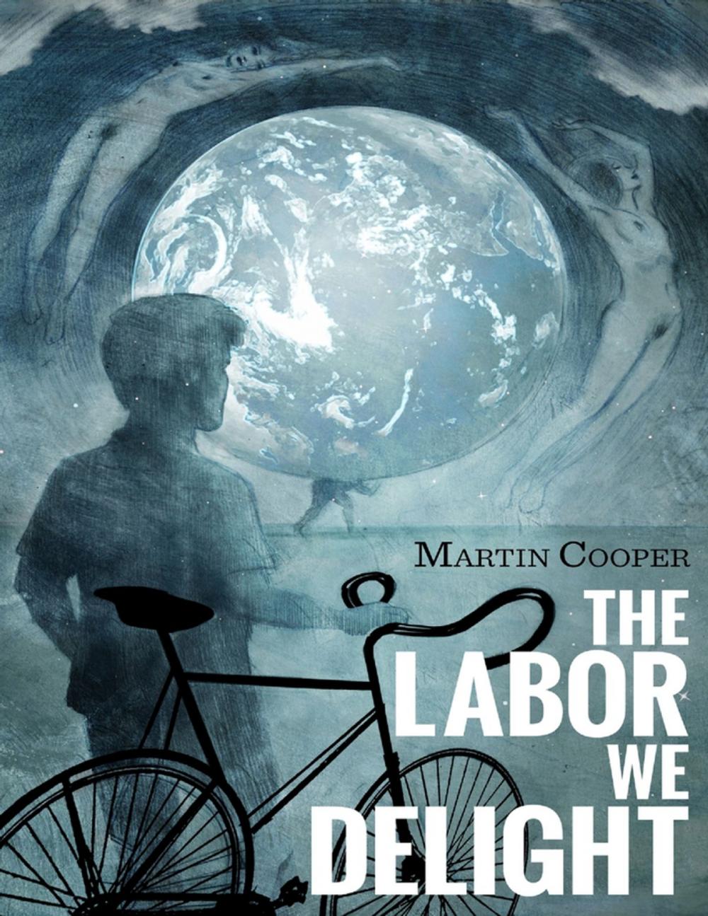 Big bigCover of The Labor We Delight