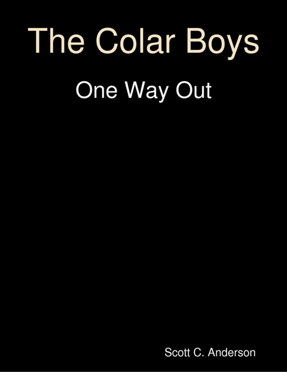 Big bigCover of The Colar Boys - One Way Out