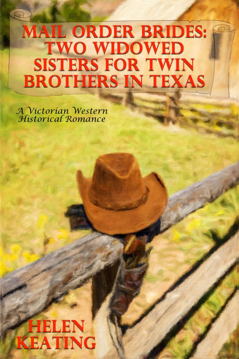 Big bigCover of Mail Order Brides: Two Widowed Sisters For Twin Brothers In Texas (A Victorian Western Historical Romance)