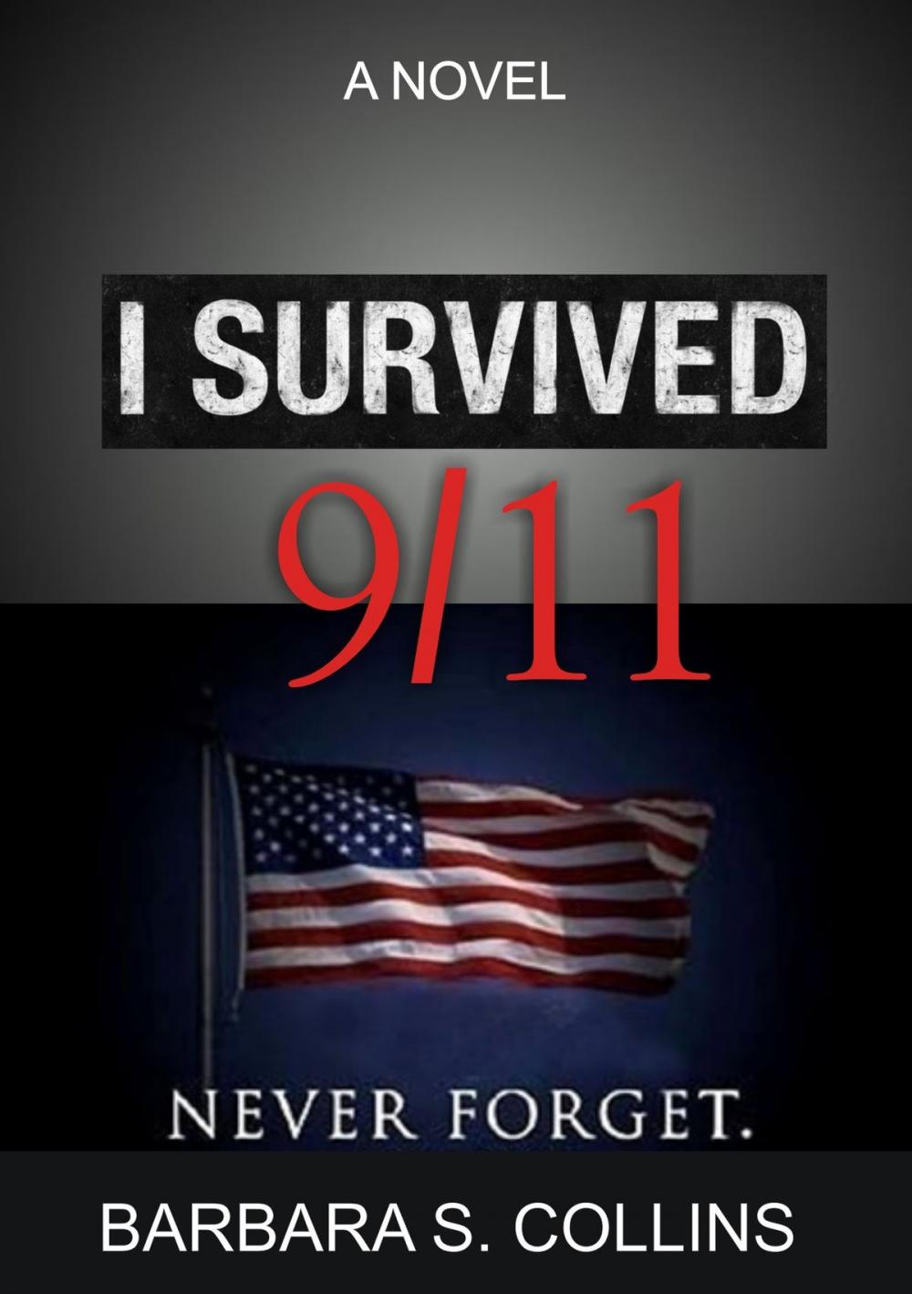 Big bigCover of I Survived 9/11: Never Forget