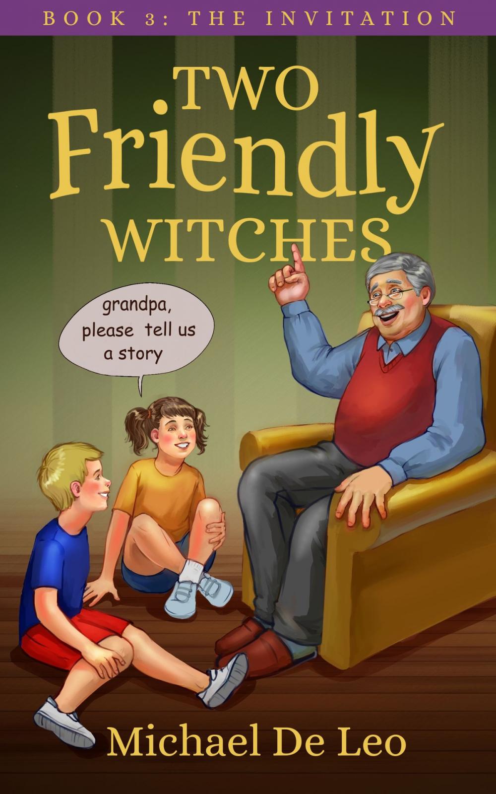 Big bigCover of Two Friendly Witches: 3. The Invitation