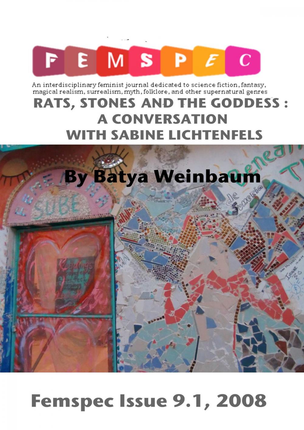 Big bigCover of Rats, Stones and the Goddess: A Conversation with Sabine Lichtenfels, Femspec Issue 9.1