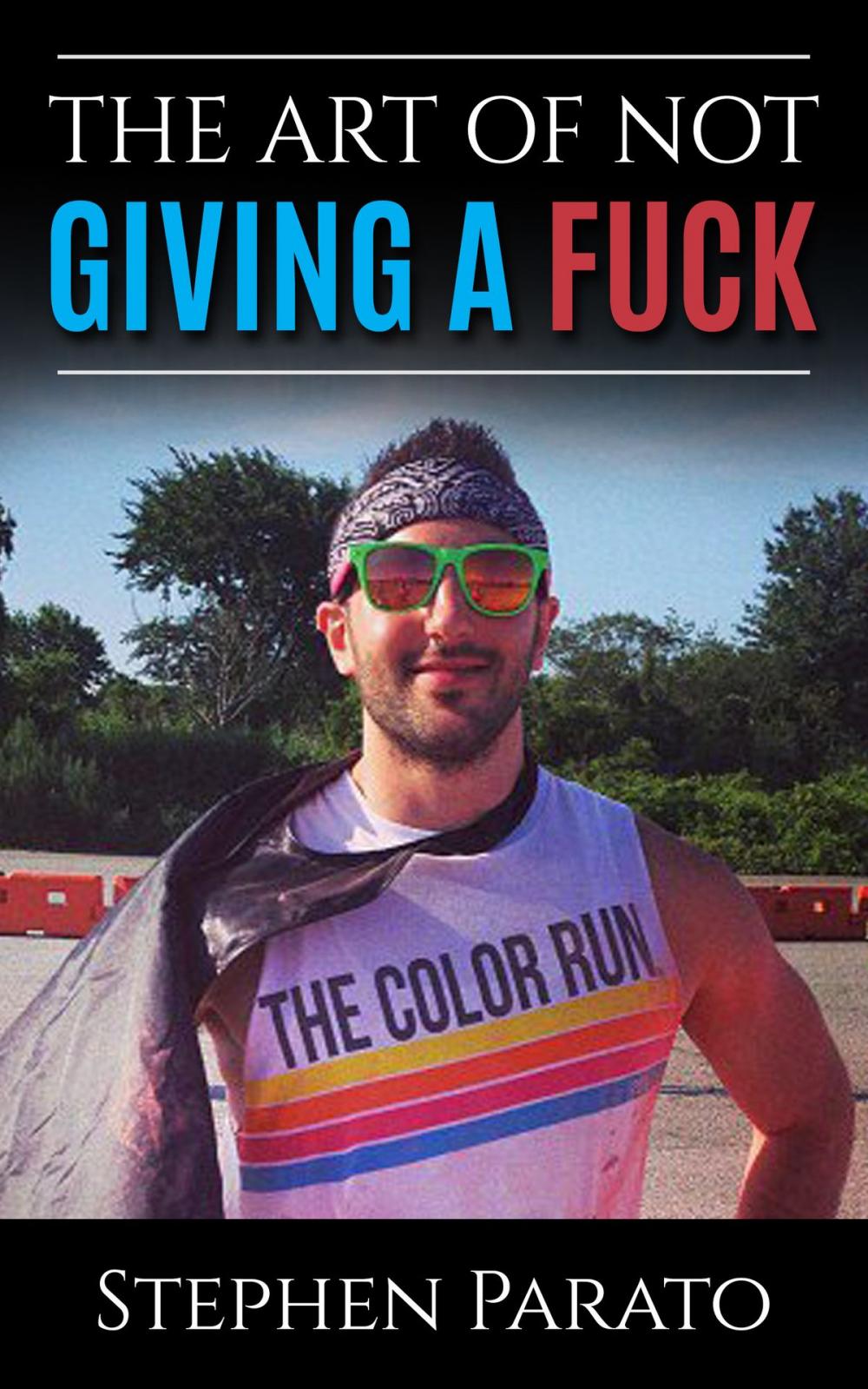 Big bigCover of The Art of Not Giving a Fuck