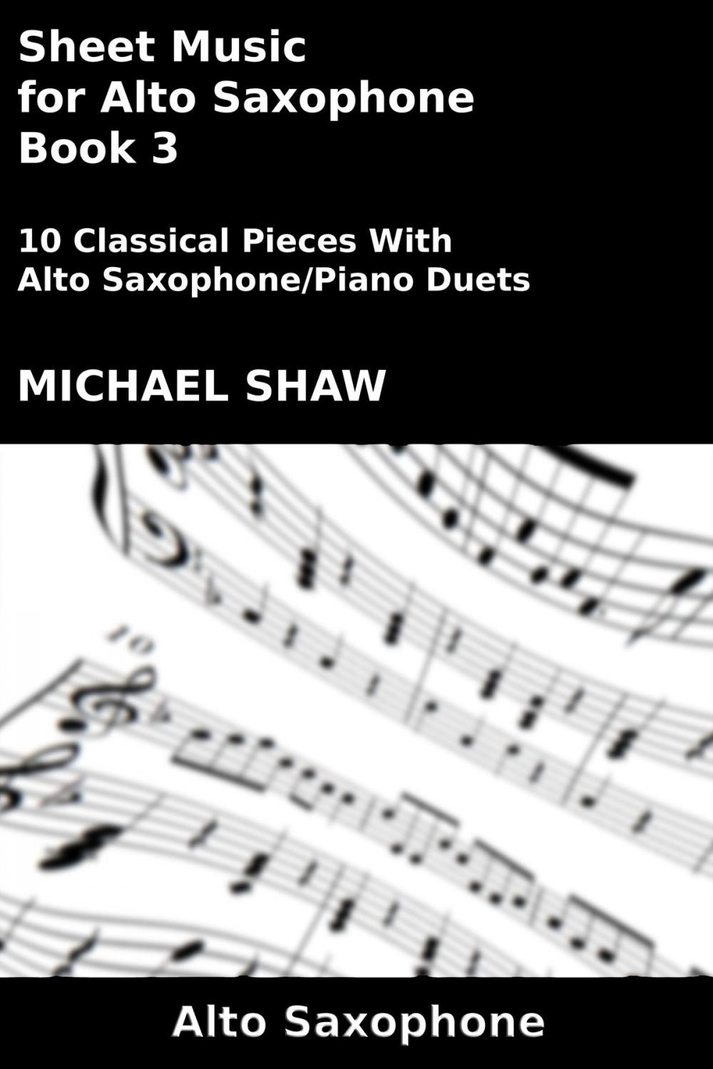Big bigCover of Sheet Music for Alto Saxophone: Book 3