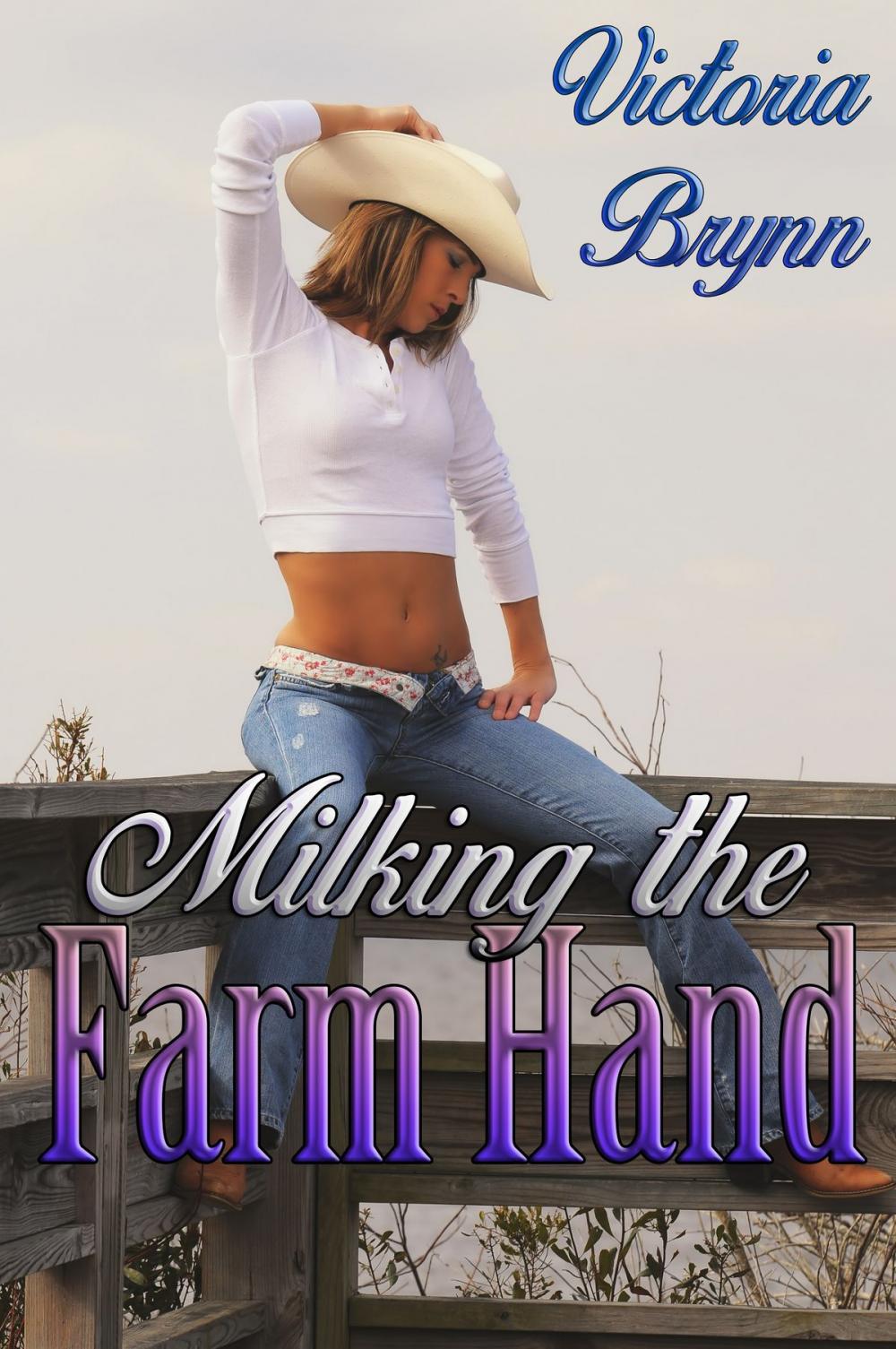 Big bigCover of Milking the Farm Hand