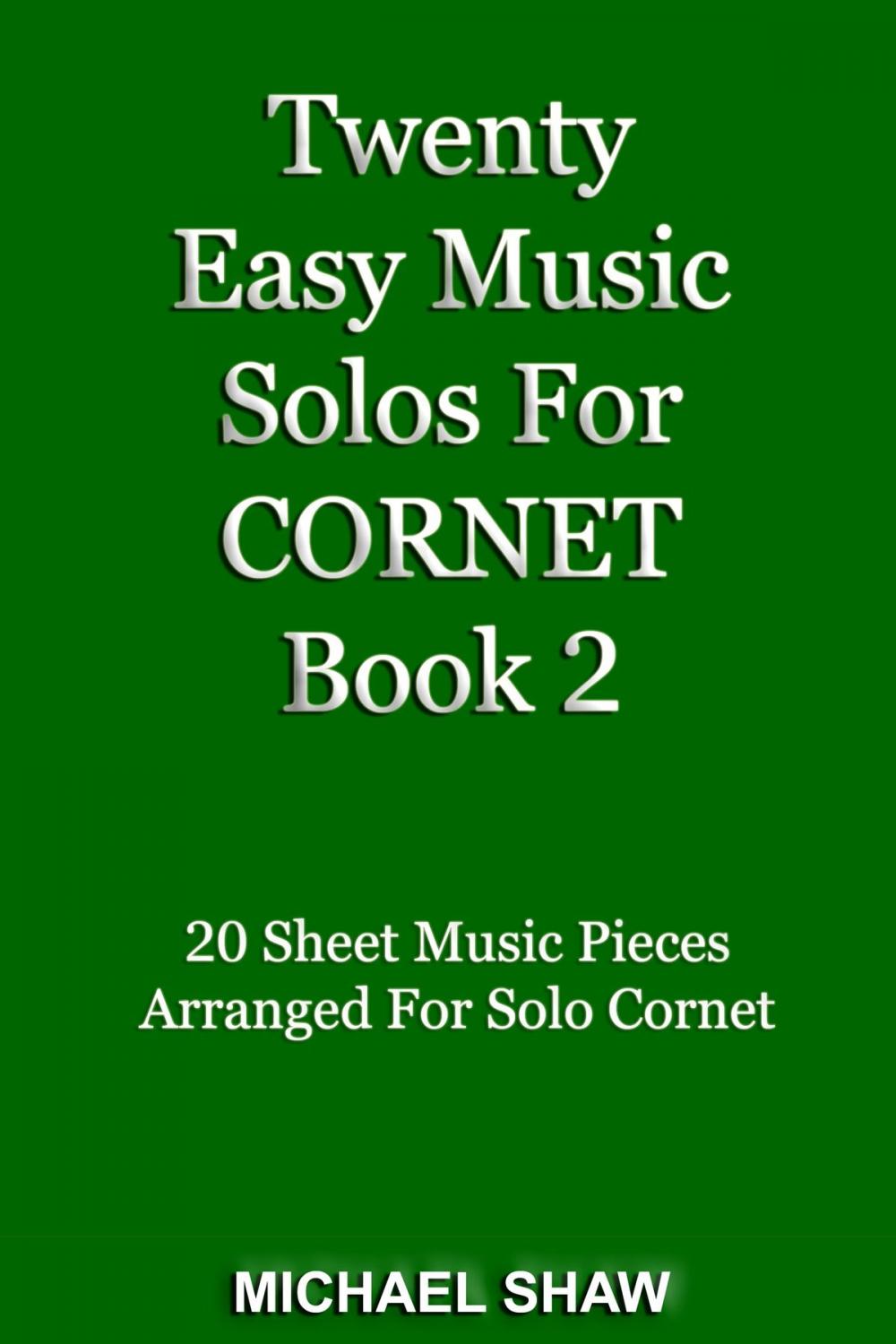 Big bigCover of Twenty Easy Music Solos For Cornet Book 2
