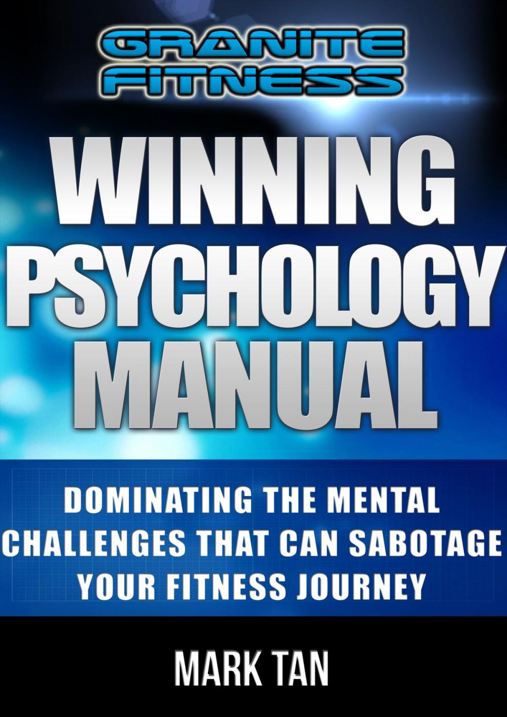 Big bigCover of Winning Psychology Manual: Dominating The Mental Challenges That Can Sabotage Your Fitness Journey