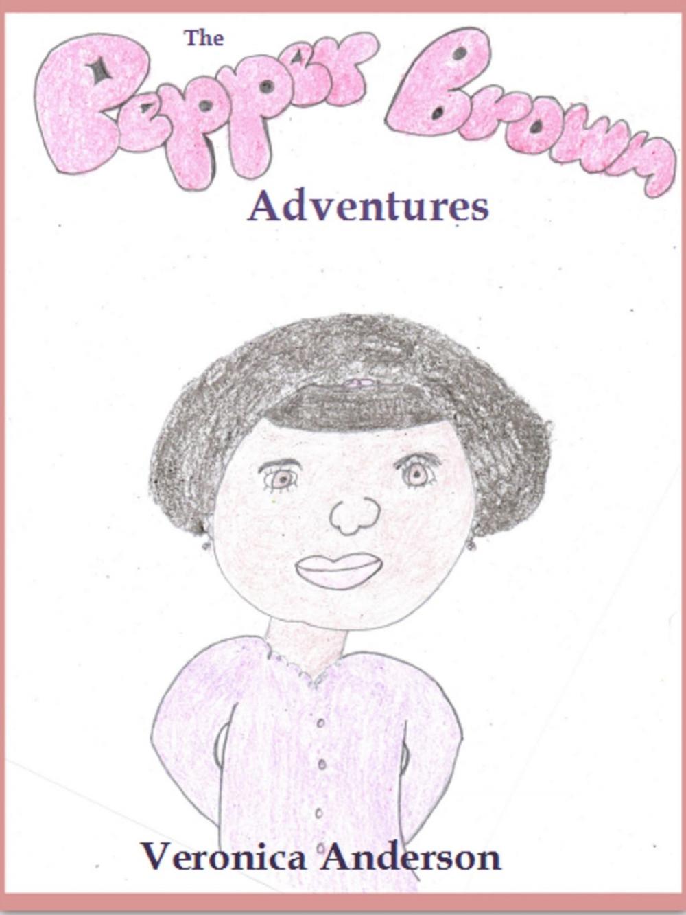 Big bigCover of The Pepper Brown Adventures