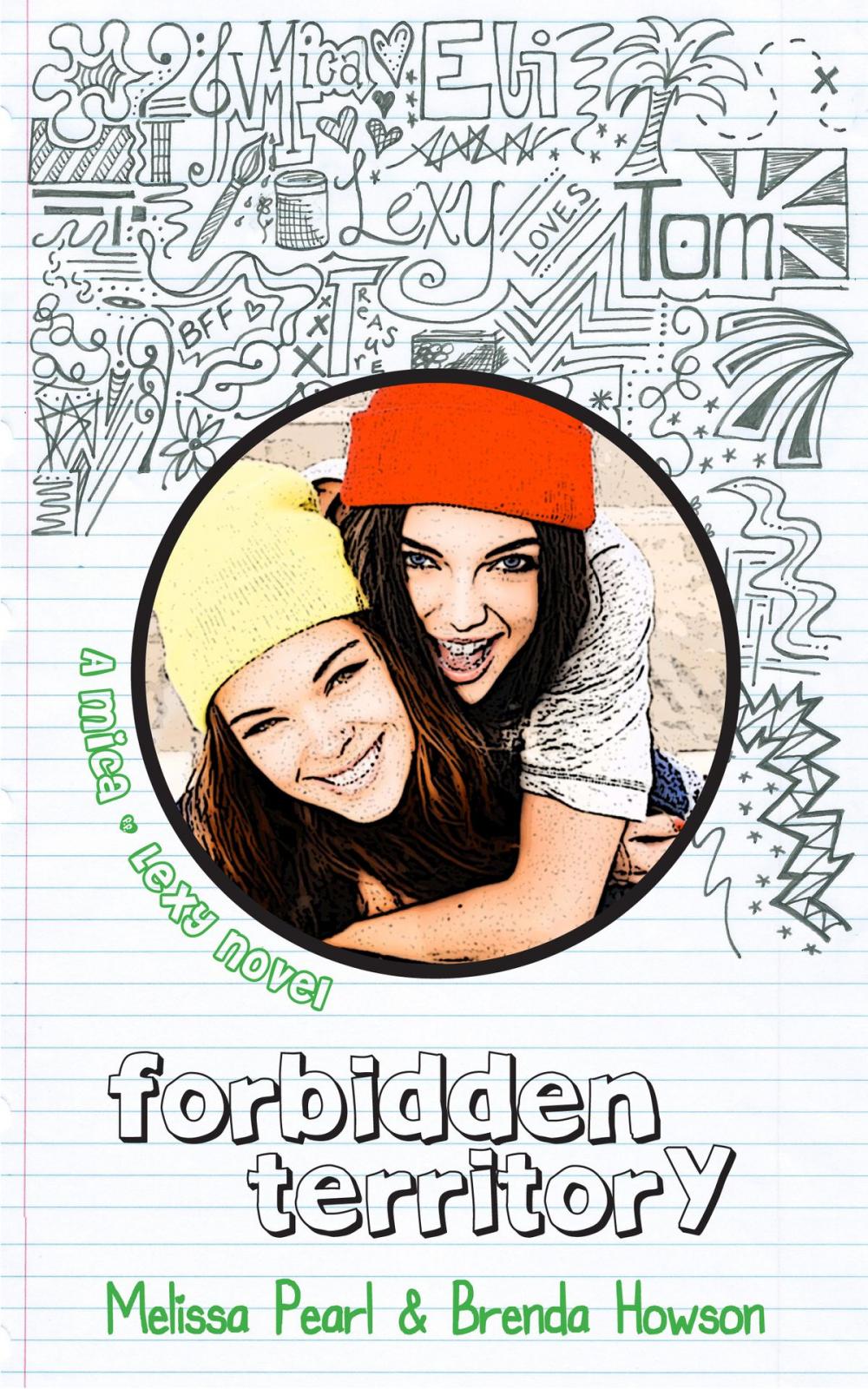 Big bigCover of Forbidden Territory (Mica & Lexy, #1)