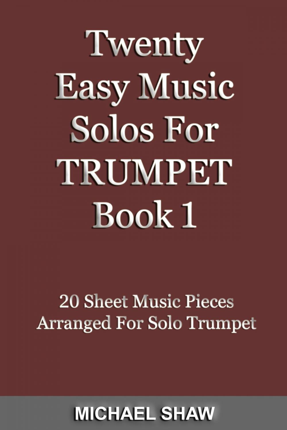 Big bigCover of Twenty Easy Music Solos For Trumpet Book 1
