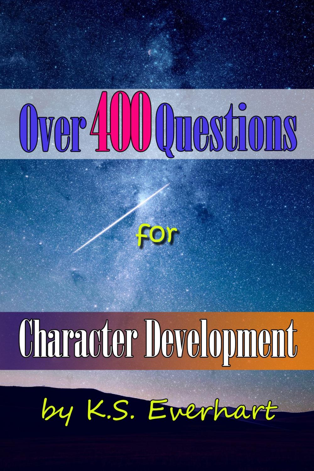 Big bigCover of Over 400 Questions for Character Development
