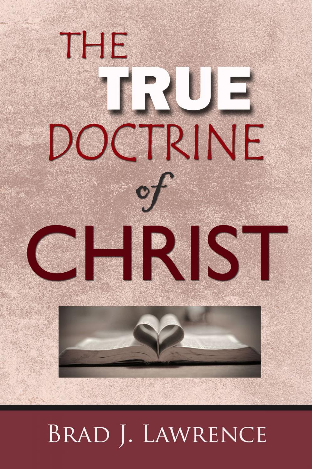 Big bigCover of The True Doctrine of Christ