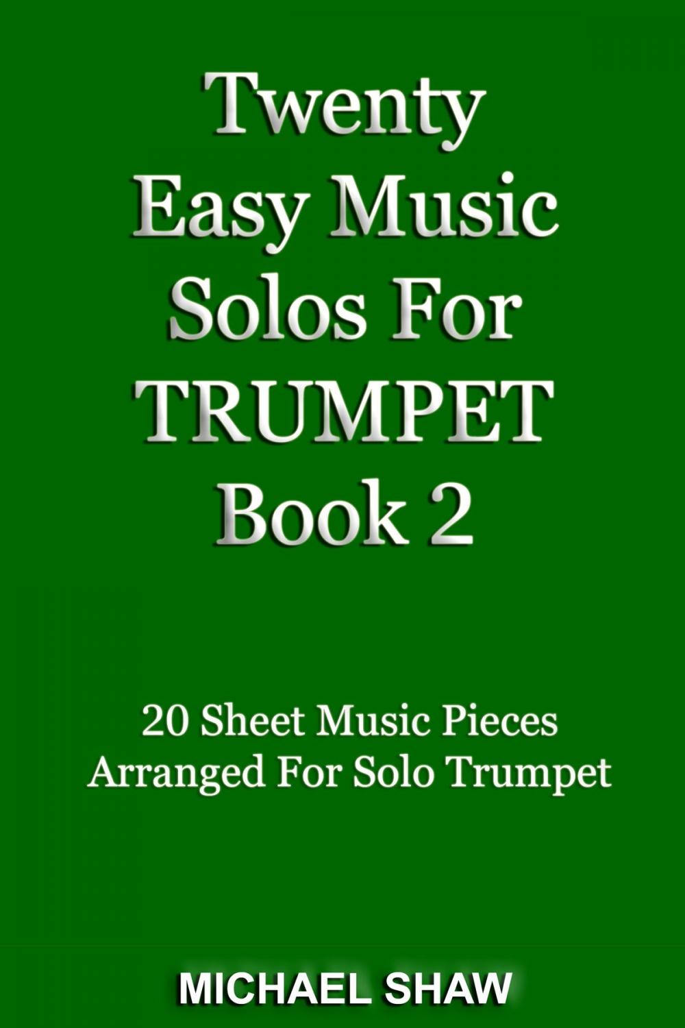 Big bigCover of Twenty Easy Music Solos For Trumpet Book 2