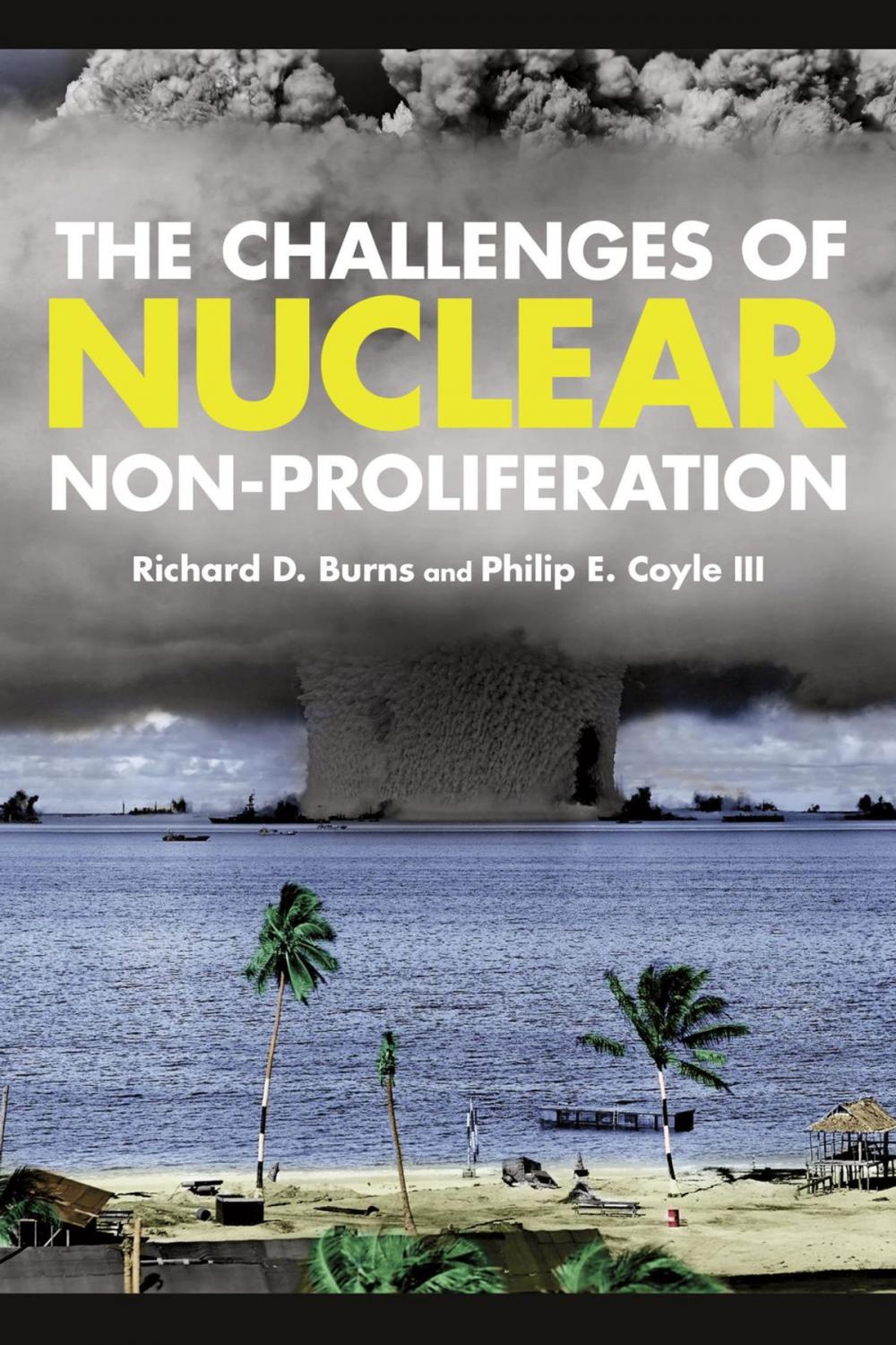 Big bigCover of The Challenges of Nuclear Non-Proliferation