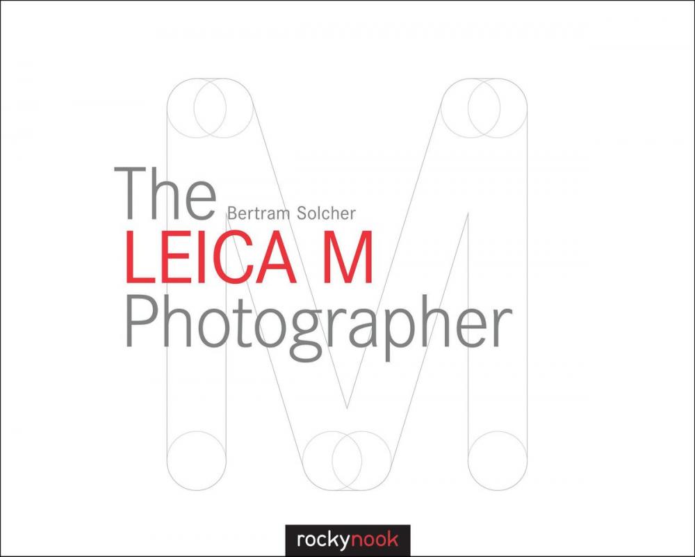 Big bigCover of The Leica M Photographer