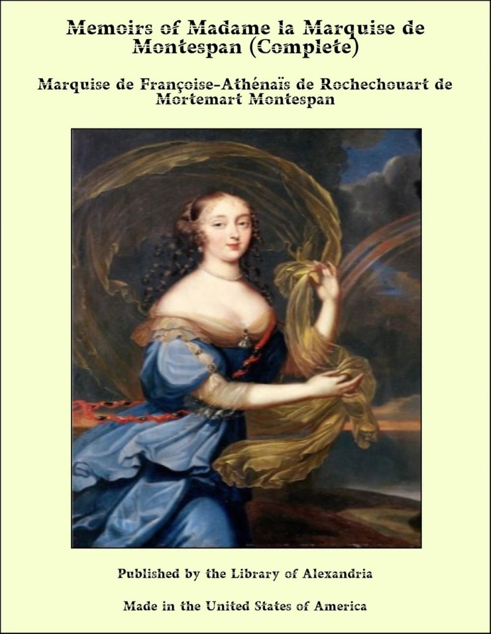 Big bigCover of Memoirs of Madame la Marquise de Montespan (Complete)