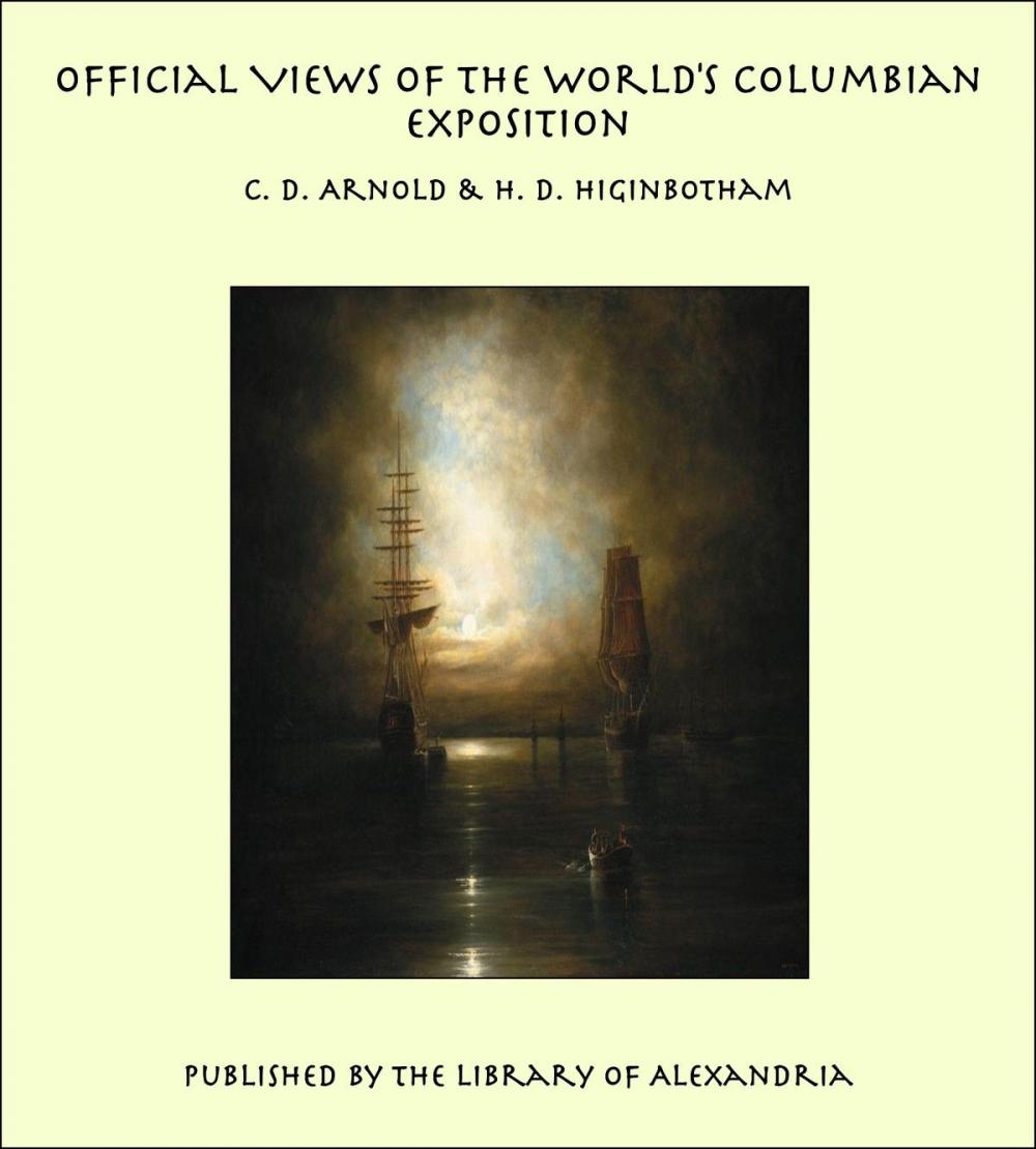 Big bigCover of Official Views Of The World's Columbian Exposition
