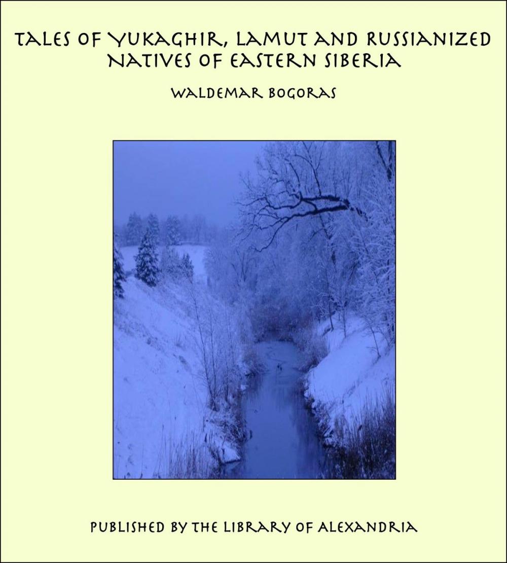 Big bigCover of Tales of Yukaghir, Lamut and Russianized Natives of Eastern Siberia