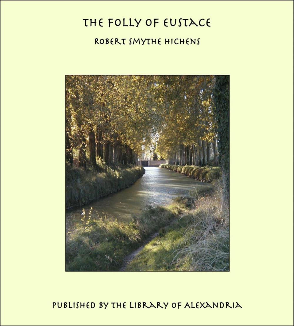 Big bigCover of The Folly of Eustace