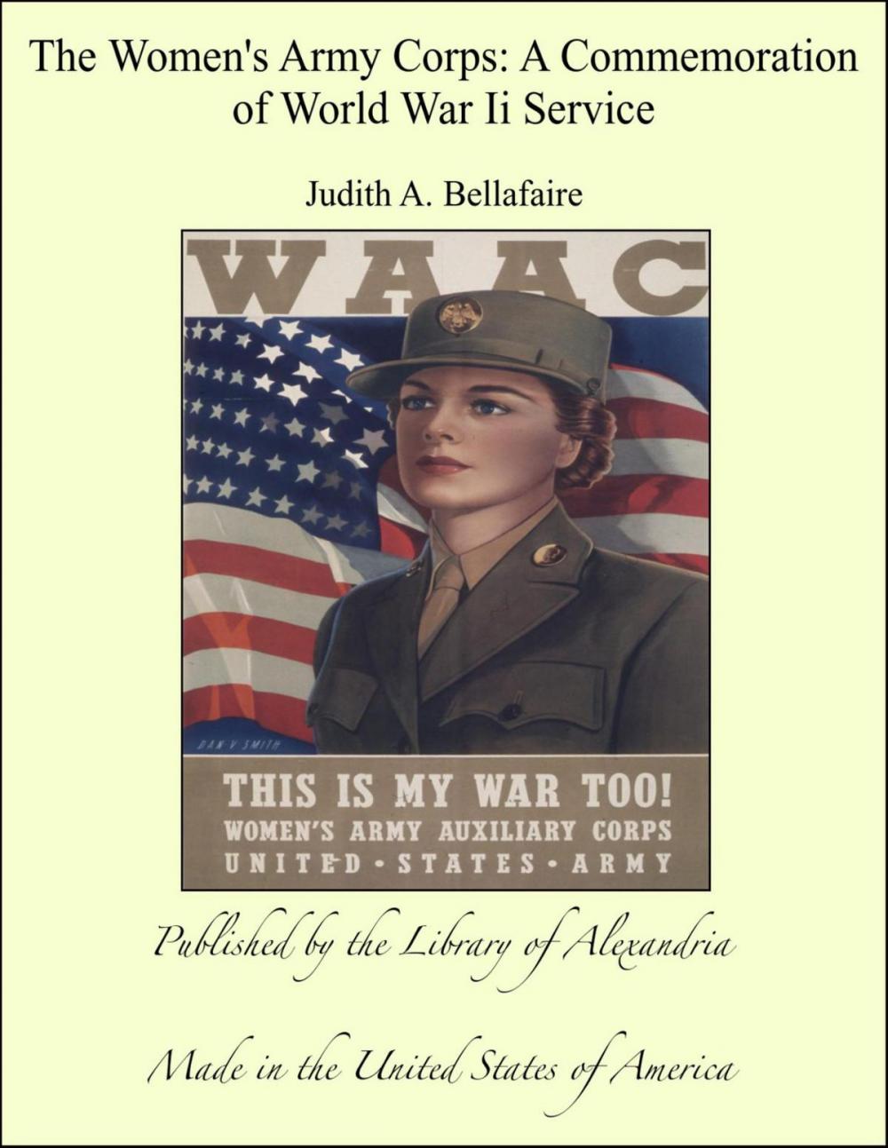 Big bigCover of The Women's Army Corps: A Commemoration of World War Ii Service