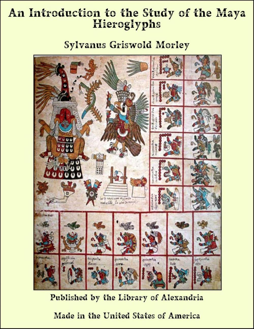 Big bigCover of An Introduction to the Study of the Maya Hieroglyphs