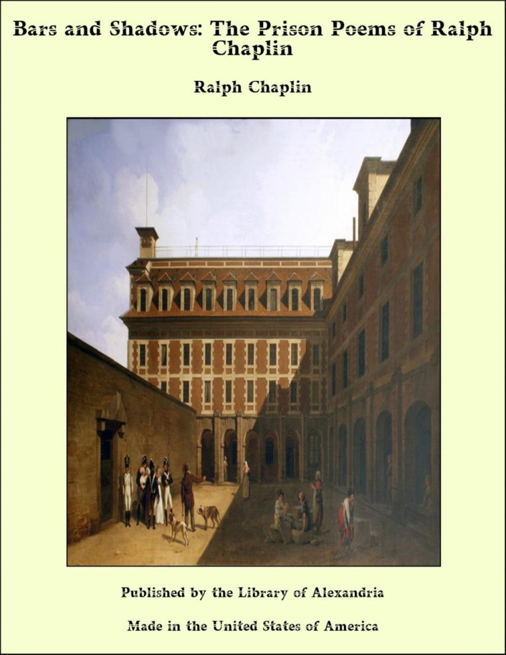 Big bigCover of Bars and Shadows: The Prison Poems of Ralph Chaplin