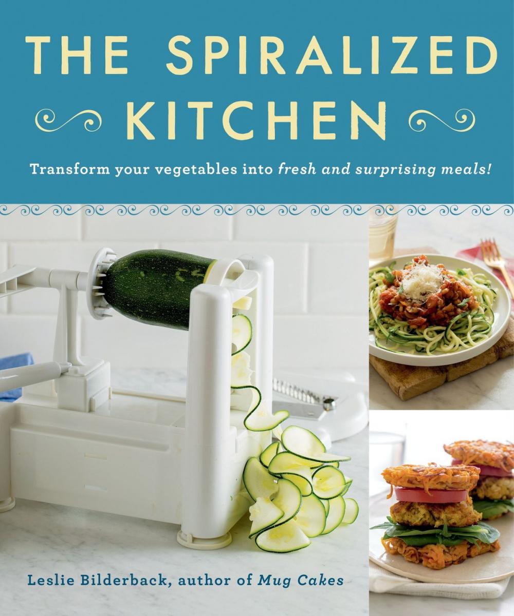 Big bigCover of The Spiralized Kitchen