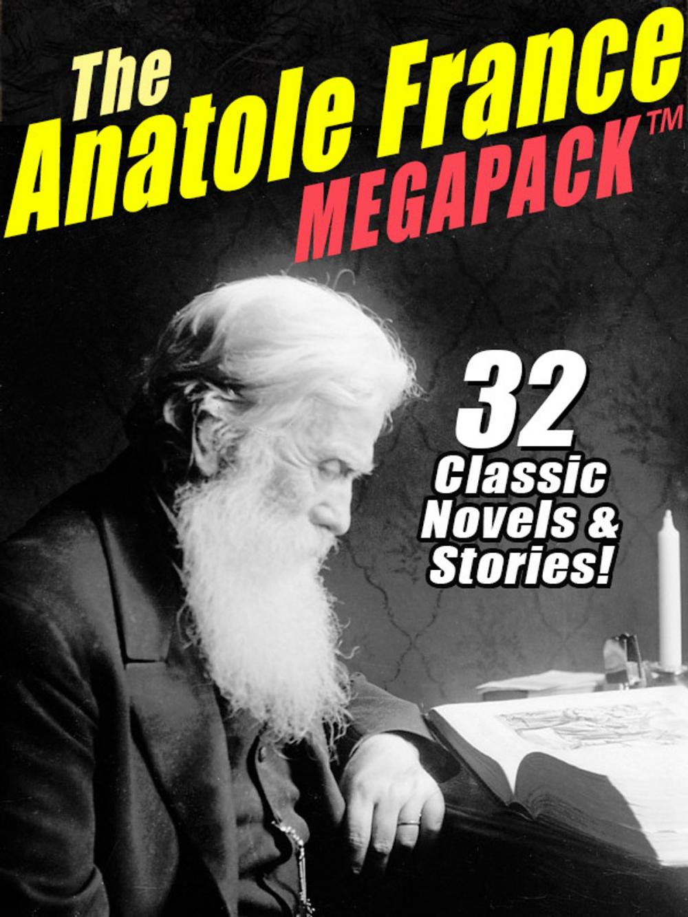 Big bigCover of The Anatole France MEGAPACK ®