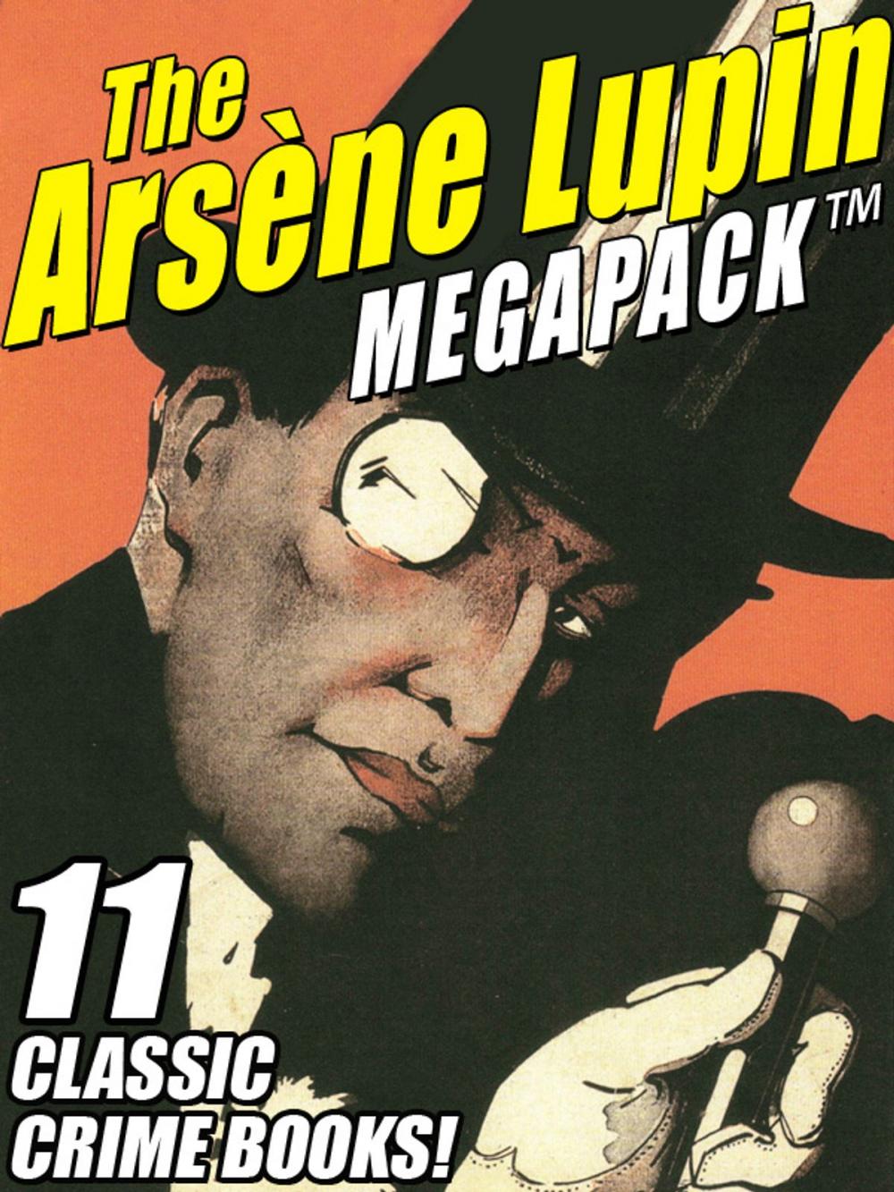 Big bigCover of The Arsene Lupin MEGAPACK ®